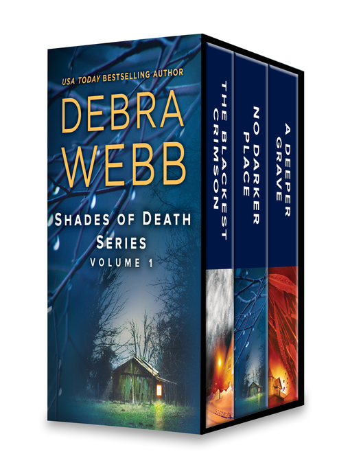 Title details for Shades of Death Series Volume 1--The Blackest Crimson\No Darker Place\A Deeper Grave by Debra Webb - Wait list